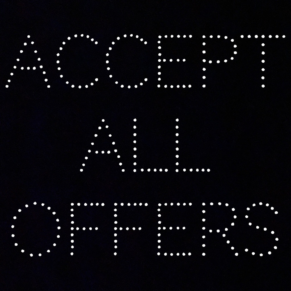 ACCEPT ALL OFFERS